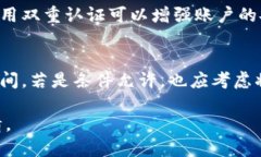   Tokenim币被转走的原因与