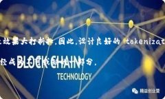 在英语中，“tokenization”